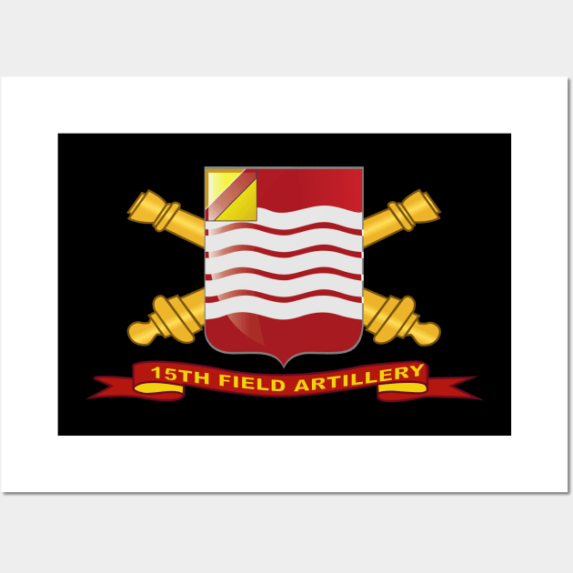 15th Field Artillery w Br - Ribbon Wall Art by twix123844